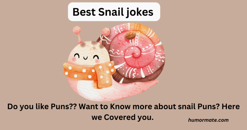 Best-snail-jokes