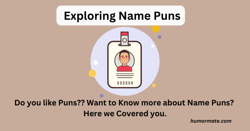 Exploring-name-puns