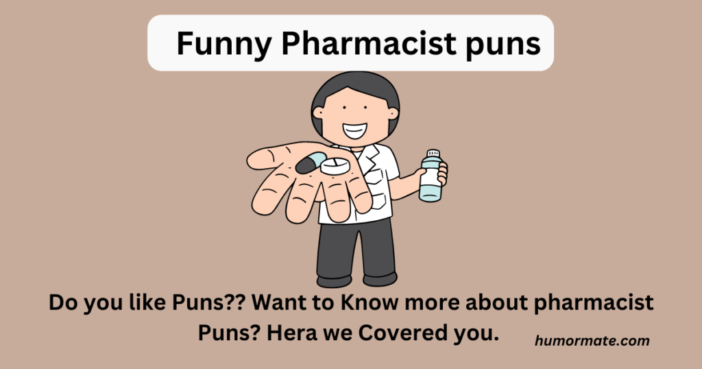 Funny-pharmacist-puns