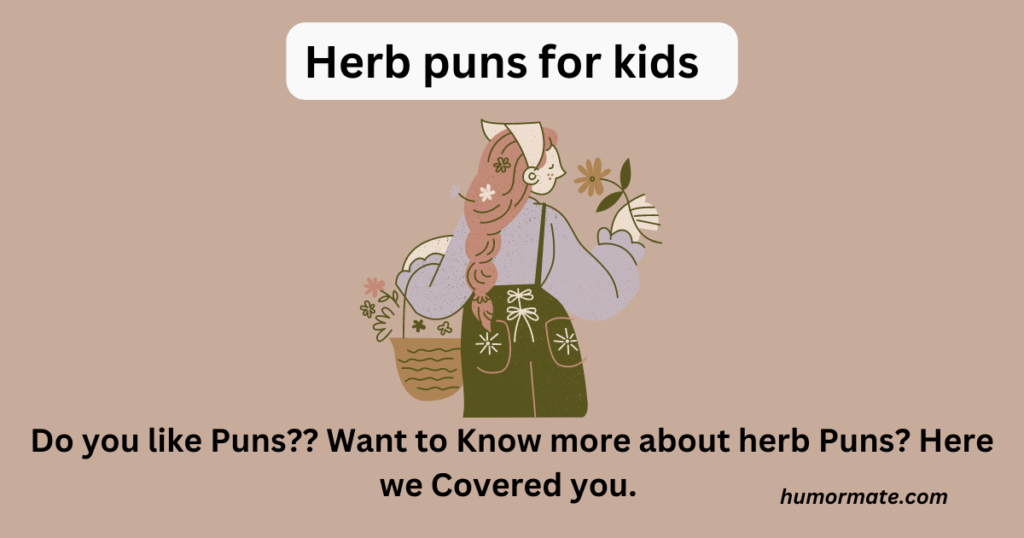 Herb puns for kids