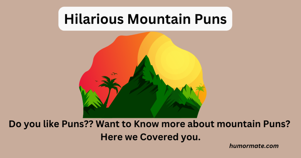 Hilarious-mountain-puns