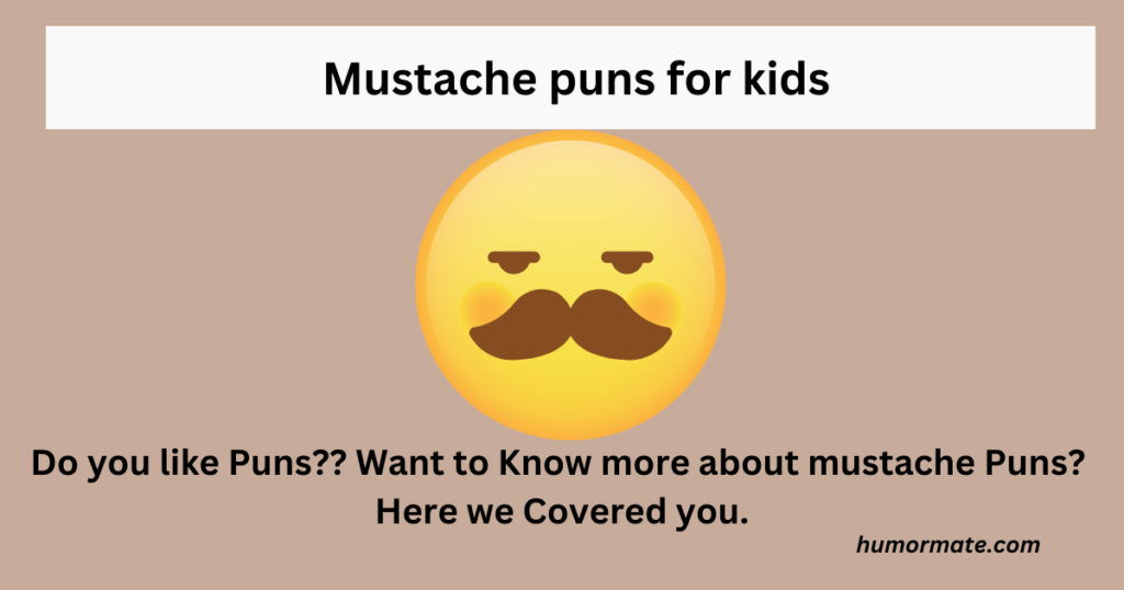 Mustache-puns-for-kids