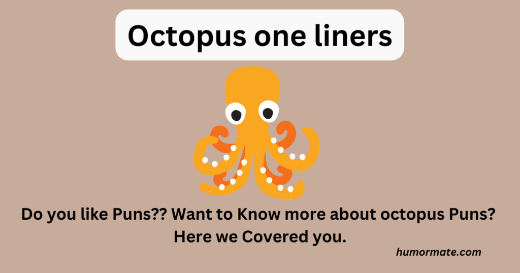 Octopus-one-liners