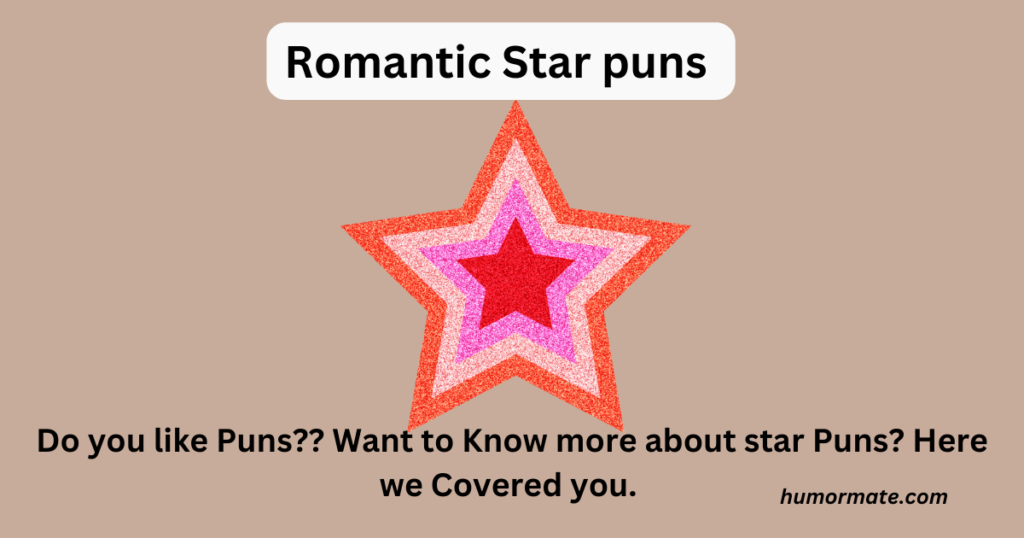 Romantic-Star-puns