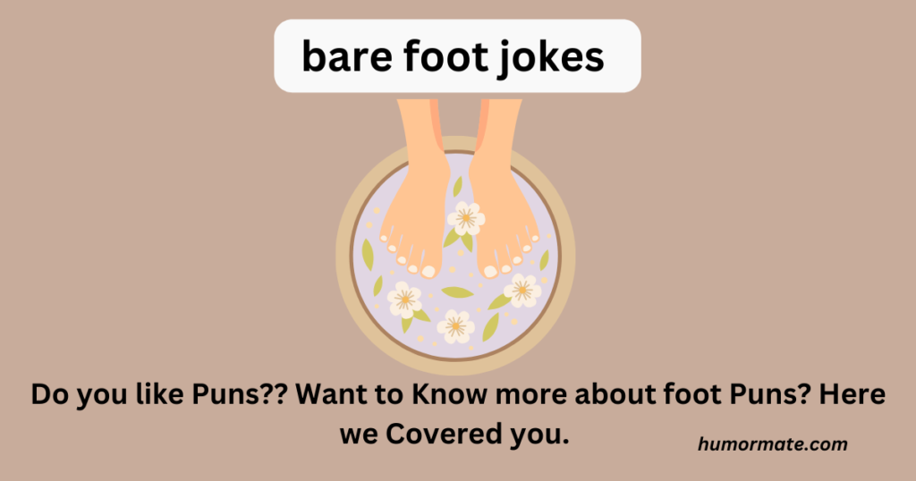 bare foot jokes