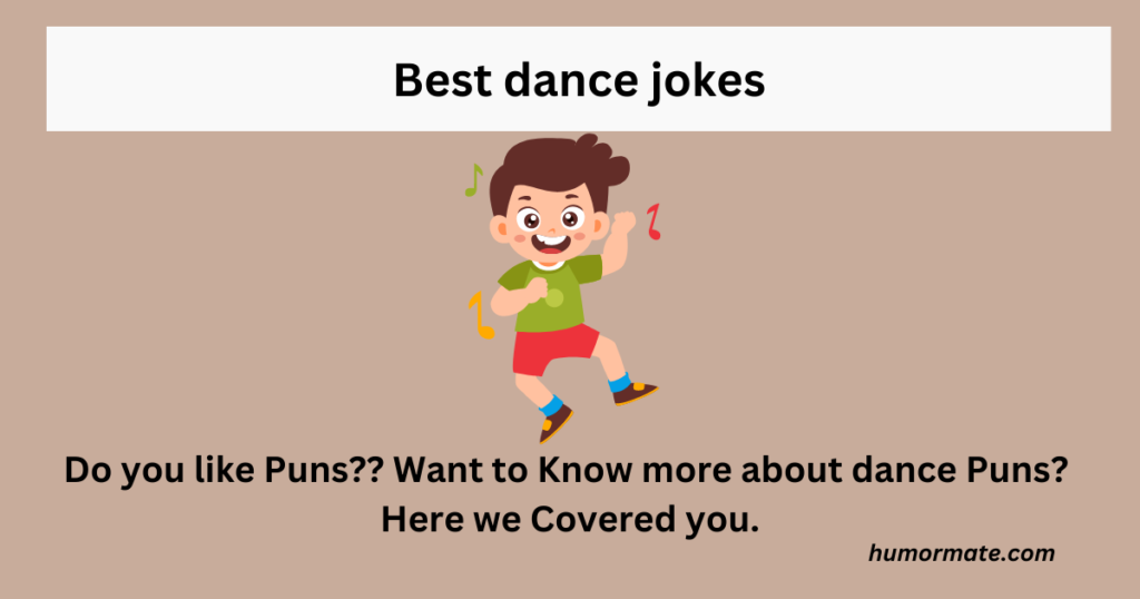 best dance jokes