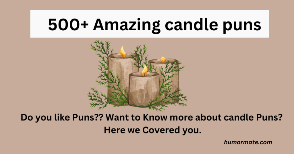 Candle Puns And Jokes 2127
