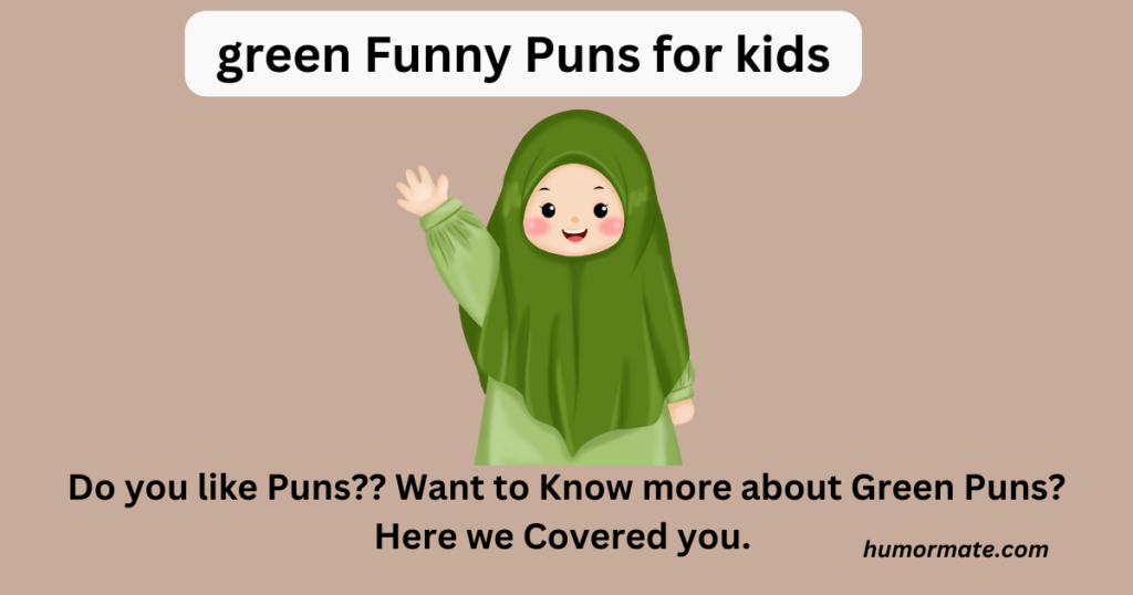 green Funny Puns for kids