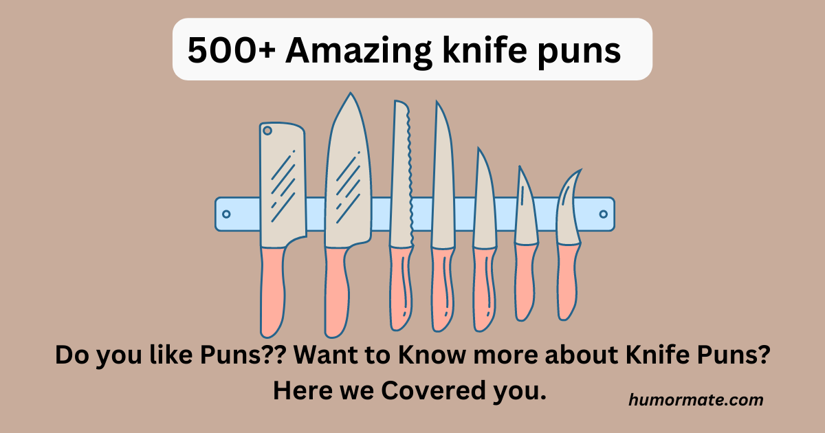 knife puns