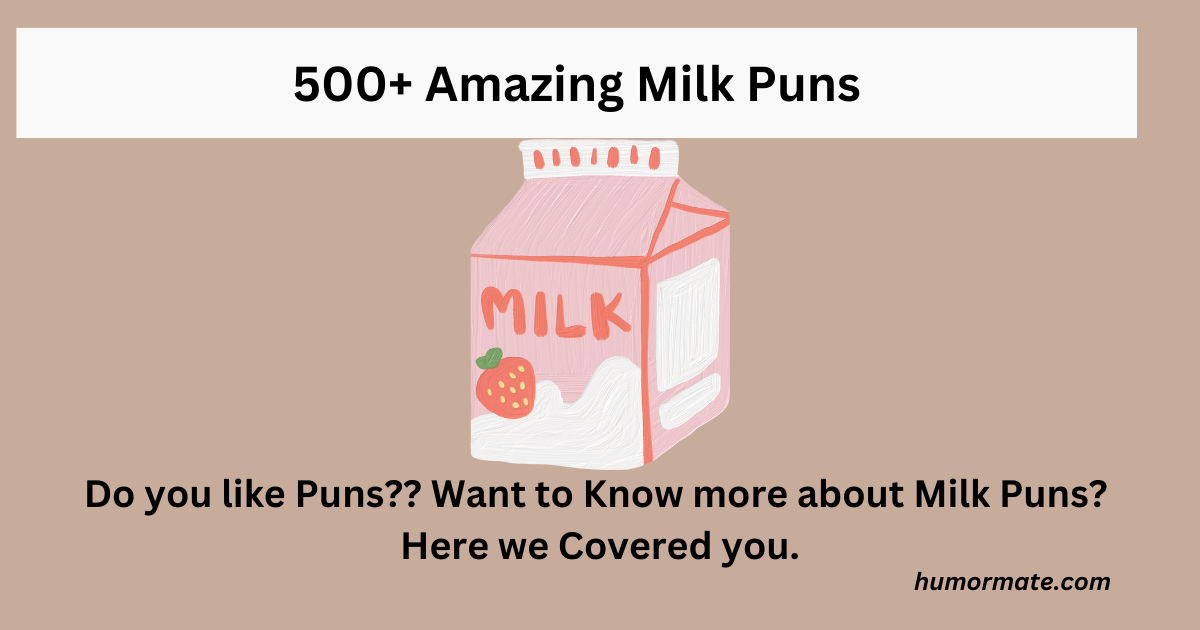 milk puns