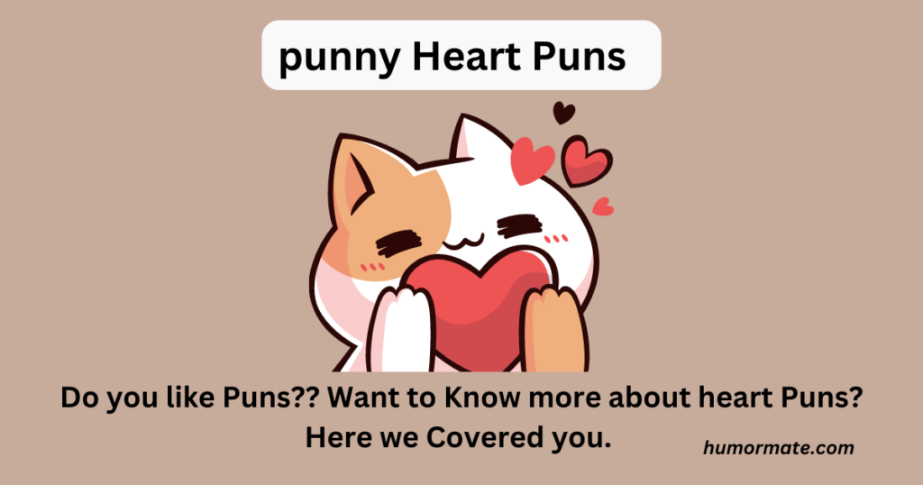 punny Heart Puns 