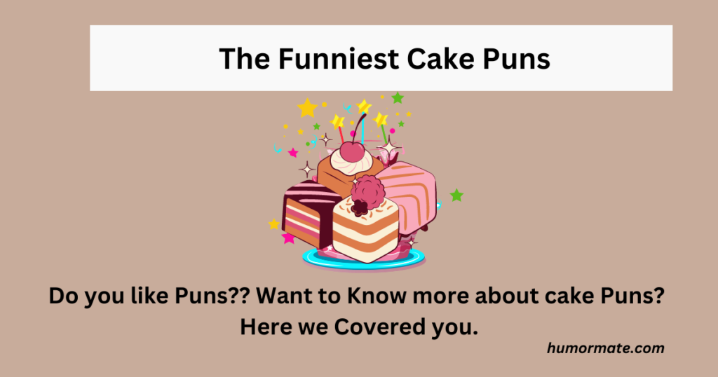 the funniest cake puns